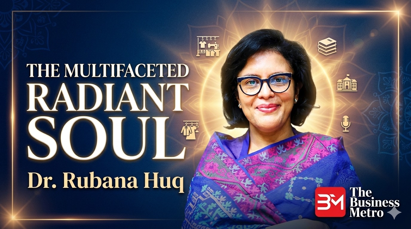 ড. রুবানা হক: বহু মাত্রার আলোয় জাজ্বল্যমান এক অনুপ্রেরণা